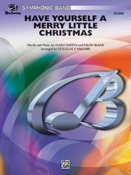Have Yourself a Merry Little Christmas -Hugh Martin & Ralph Blane / Arr.Douglas E. Wagner