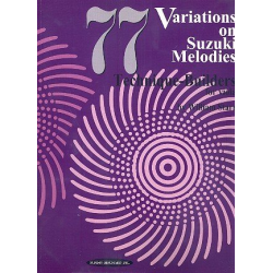 77 Variations on Suzuki Melodies : - William Starr