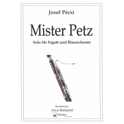 Mister Petz (Meister Petz am Hofe Meyer's) (Solo für Fagott und Blasorchester) - Josef Pecsi / Arr. Asca Rampini