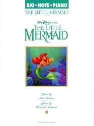 The little Mermaid : for big note piano - Alan Menken