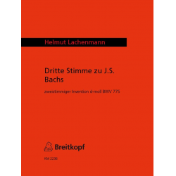 Dritte Stimme zu J.S.Bachs zweistimmiger - Helmut Lachenmann