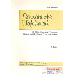 Schwäbische Tafelmusik Suite Nr.1 : - Kurt Rehfeld