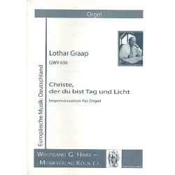 Christe der Du bist Tag und Licht : - Lothar Graap