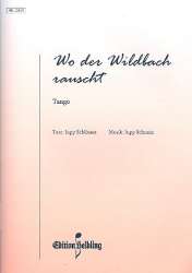 Wo der Wildbach rauscht : für Akkordeon - Jupp Schmitz