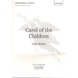 Carol of the Children : for - John Rutter