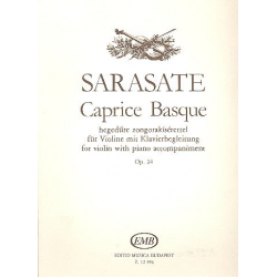 Caprice basque op.24 : - Pablo de Sarasate