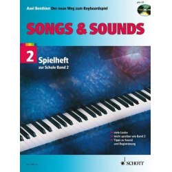 Songs and Sounds Band 2 (+CD) - Spielheft zur Schule "Der neue Weg zum Keyboardspiel" - Axel Benthien