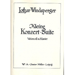 Kleine Konzert-Suite : für Violoncello - Lothar Windsperger
