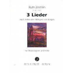 3 Lieder nach Texten von Hildegard - Ruth Zechlin