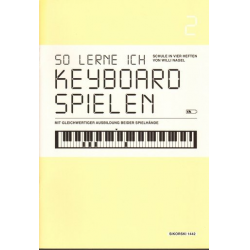 So lerne ich Keyboard spielen Band 2 - Willi Nagel
