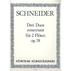 3 Duos concertant op.78 : - Georg Abraham Schneider