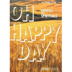 Oh happy Day : Gospels and Spirituals