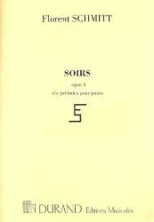 Siors op.5 : 10 préludes pour piano -Florent Schmitt