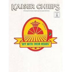 Kaiser Chiefs : Off with their Heads