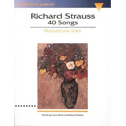 40 Songs : for medium-low voice and piano - Richard Strauss