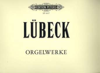 Orgelwerke - Vincent Lübeck