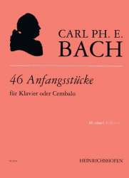 46 Anfangsstücke : für Klavier - Carl Philipp Emanuel Bach
