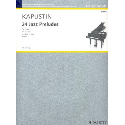 24 Jazz Preludes op.53 : - Nikolai Kapustin