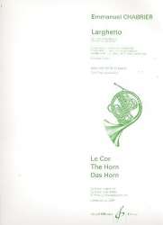 Larghetto : pour cor et piano - Alexis Emmanuel Chabrier