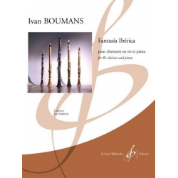 Fantasía Ibérica : pour clarinette et piano - Ivan Boumans