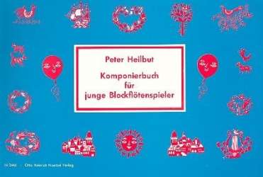Komponierbuch für junge Block- - Peter Heilbut