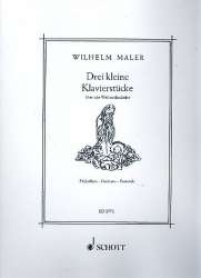 3 kleine Klavierstücke über alte - Wilhelm Maler