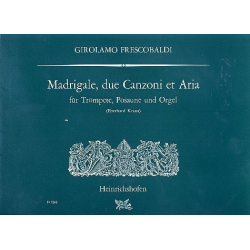 Madrigale, 2 canzoni et aria : - Girolamo Frescobaldi