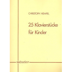 25 Klavierstücke für Kinder - Christoph Hempel