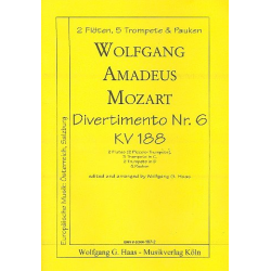 Divertimento Nr.6 KV188 : - Wolfgang Amadeus Mozart