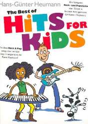 The best of Hits for Kids : for piano/keyboard - Hans-Günter Heumann