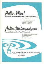 Hallo Wien / Hallo Niedersachsen (Potpourri langsamer Walzer / Marsch-Potpourri) - Diverse / Arr. Paul Woitschach
