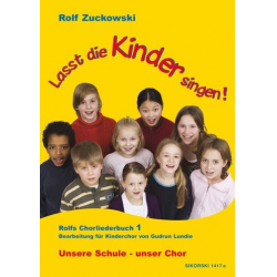 Laßt die Kinder singen Band 1 : -Rolf Zuckowski