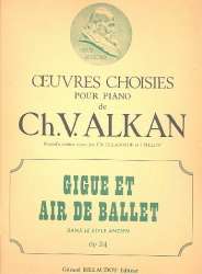 Gigue et Air de Ballet op.24 : pour piano - Charles Henri Valentin Alkan