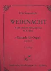 Weihnacht in der uralten Marienkirche zu Krakau - Fantasie op.31,3 für Orgel -Feliks Nowowiejski