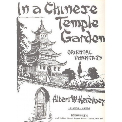 In a chinese Temple Garden : - Albert W. Ketelbey