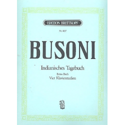 Indianisches Tagebuch Band 1 : - Ferruccio Busoni