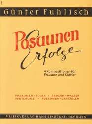 Posaunen-Erfolge : 4 Kompositionen - Günter Fuhlisch