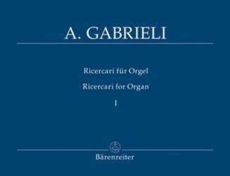 Ricercari Band 1 : für Orgel - Andrea Gabrieli