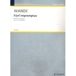 5 Impromptus : für Gitarre und Fagott - Friedrich K. Wanek