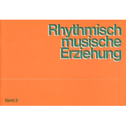 Rhythmisch-musische Erziehung - Lucie Steiner