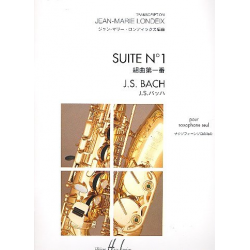 Suite no.1 : pour saxophone seul - Johann Sebastian Bach / Arr. Jean-Marie Londeix