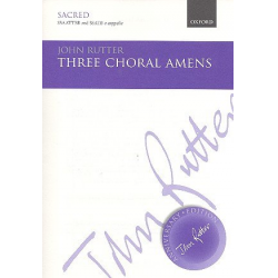 3 Choral Amens : - John Rutter