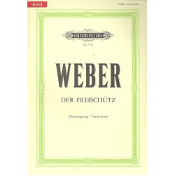 Der Freischütz : Klavierauszug -Carl Maria von Weber
