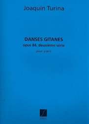 Danses gitanes op.84 Serie 2 : pour piano - Joaquin Turina