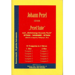 Pezel Suite : für 10 Trompeten - Johann Christoph Pezel