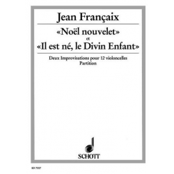 NOEL NOUVELET  ET  IL EST NE LE DIVIN - Jean Francaix