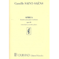 Africa op.89 pour piano et orchestre : - Camille Saint-Saens