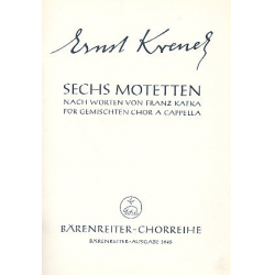 6 Motetten : für gem Chor a cappella - Ernst Krenek
