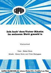 Ich hab den Vater Rhein in seinem Bett geseh'n - Einzelausgabe Klavier (PVG) - Toni Steingass / Arr. Heinz Korn