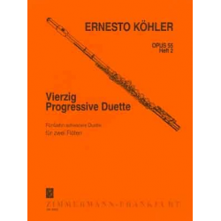 40 progressive Duette op.55 Band 2 : - Ernesto Köhler